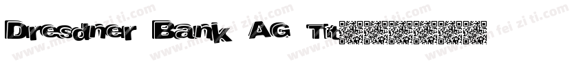 Dresdner Bank AG Tit字体转换